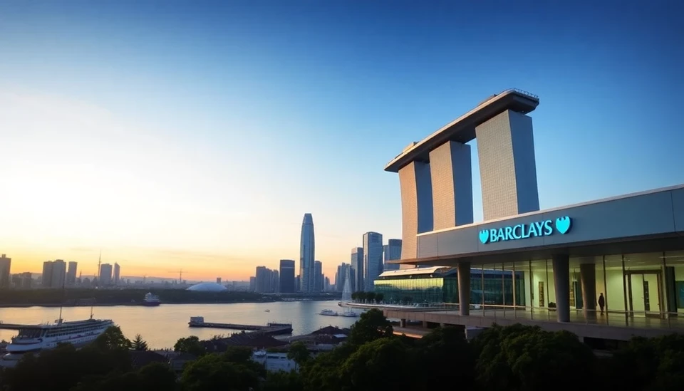 Barclays Expands Global Footprint: Singapore to Become Private Banking Hub by 2026