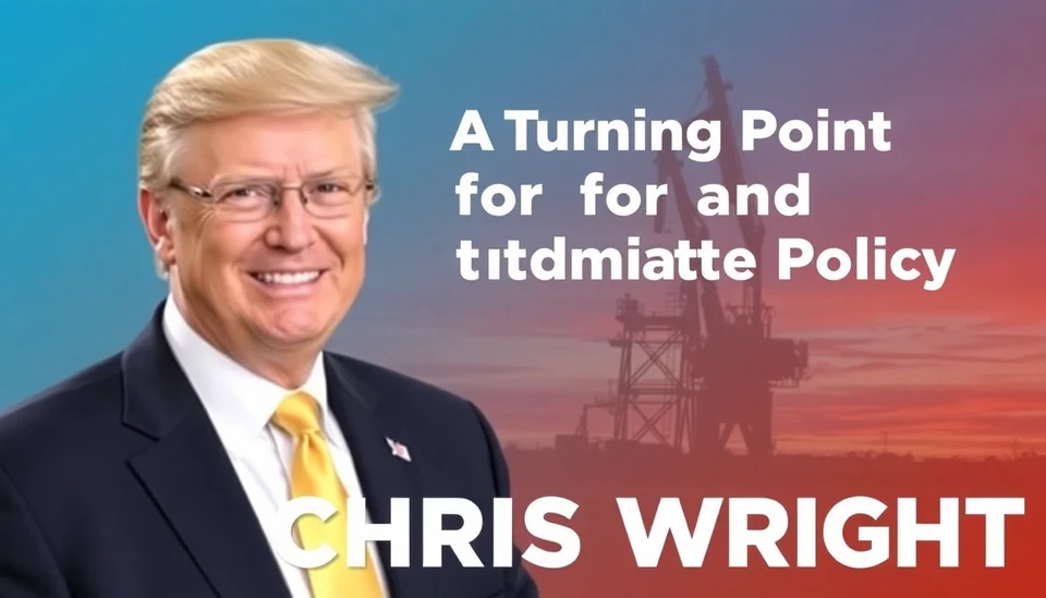 Chris Wright's Nomination: A Turning Point for Oil and Climate Policy under Trump?