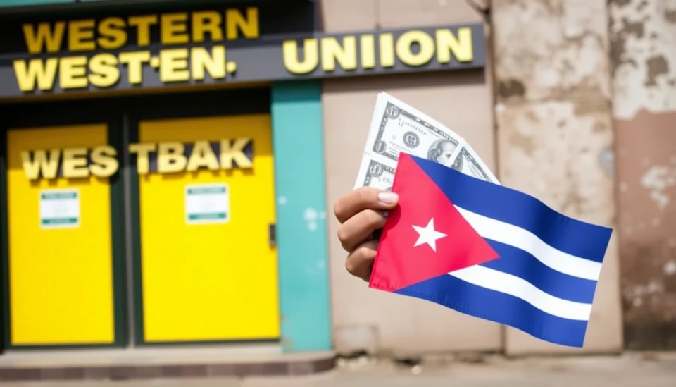 Western Union Ceases Money Transfers to Cuba Amidst New Sanctions