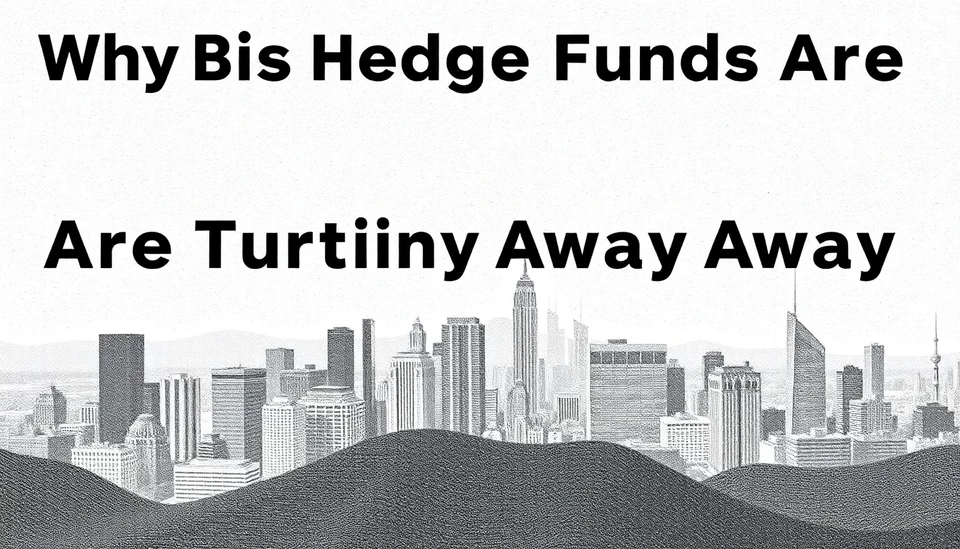 Why Big Hedge Funds Are Turning Away Investors: Insights into a Shifting Landscape